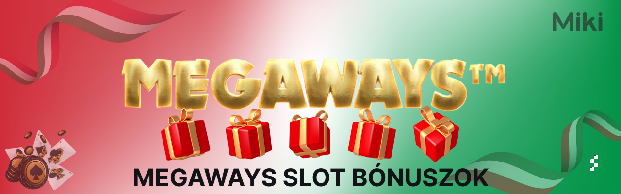 Megaways slot bonuszok